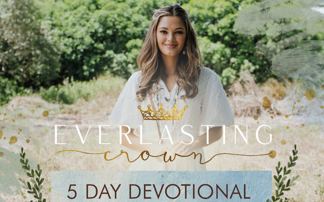 Everlasting Crown 5-Day Devo